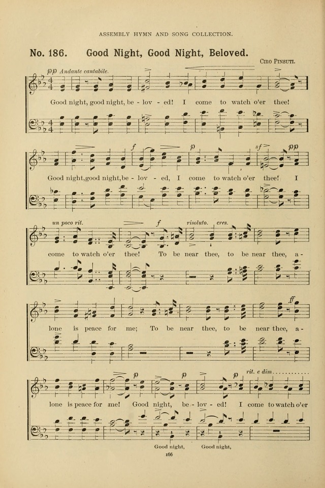The Assembly Hymn and Song Collection: designed for use in chapel, assembly, convocation, or general exercises of schools, normals, colleges and universities. (3rd ed.) page 166