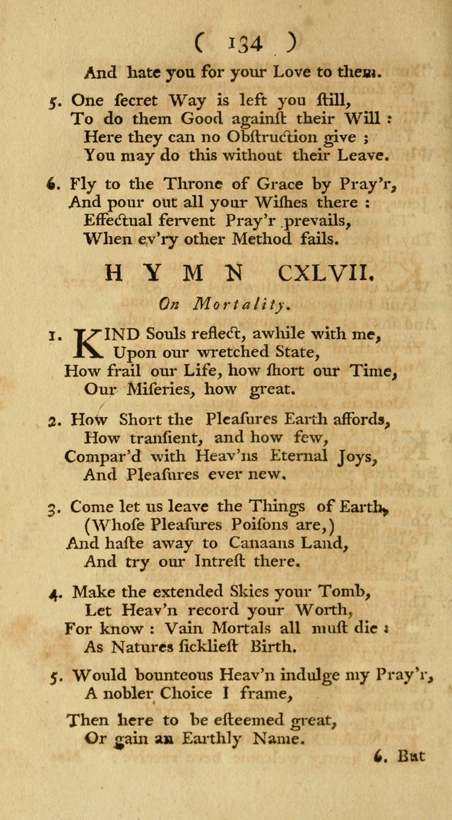 The Christians Duty, exhibited, in a series of Hymns: collected from various authors, designed for the worship of God, and for the edification of Christians (1st Ed.) page 134