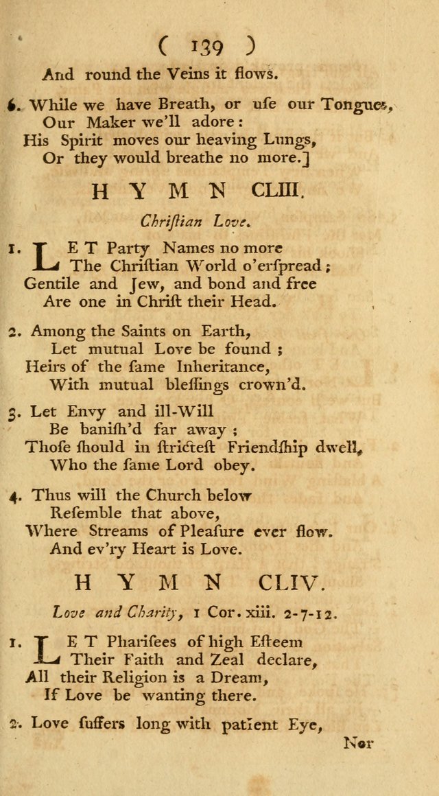 The Christians Duty, exhibited, in a series of Hymns: collected from various authors, designed for the worship of God, and for the edification of Christians (1st Ed.) page 139