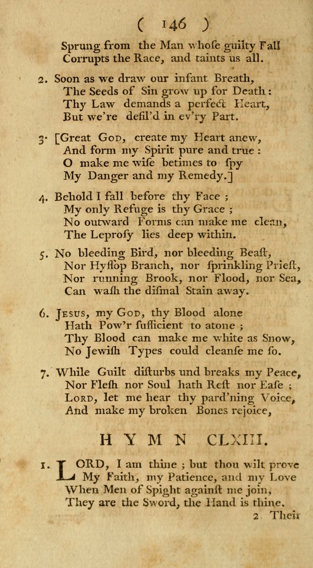 The Christians Duty, exhibited, in a series of Hymns: collected from various authors, designed for the worship of God, and for the edification of Christians (1st Ed.) page 146