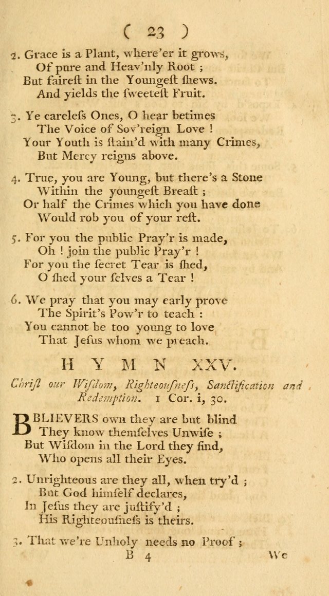 The Christians Duty, exhibited, in a series of Hymns: collected from various authors, designed for the worship of God, and for the edification of Christians (1st Ed.) page 23