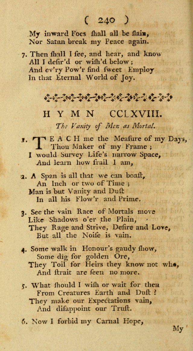 The Christians Duty, exhibited, in a series of Hymns: collected from various authors, designed for the worship of God, and for the edification of Christians (1st Ed.) page 240