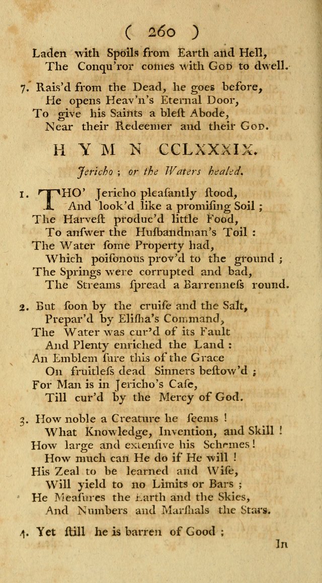 The Christians Duty, exhibited, in a series of Hymns: collected from various authors, designed for the worship of God, and for the edification of Christians (1st Ed.) page 260