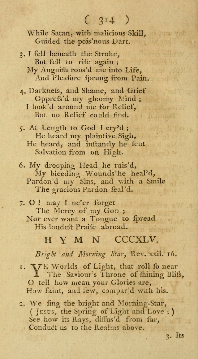 The Christians Duty, exhibited, in a series of Hymns: collected from various authors, designed for the worship of God, and for the edification of Christians (1st Ed.) page 314