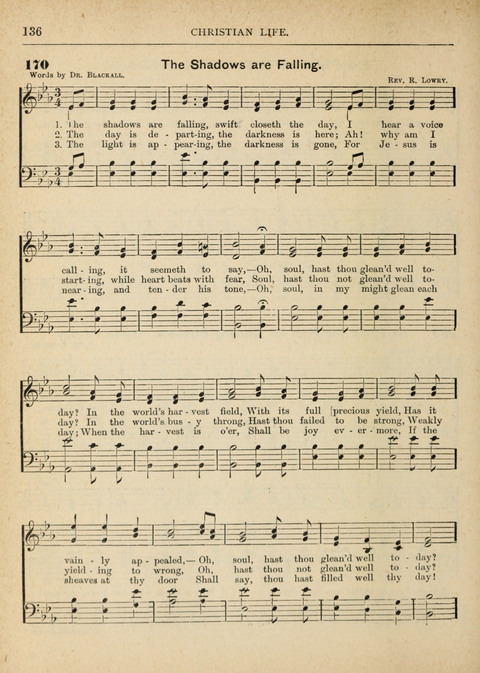 The Canadian Hymnal: a collection of hymns and music for Sunday schools, Epworth leagues, prayer and praise meetings, family circles, etc. (Revised and enlarged) page 136