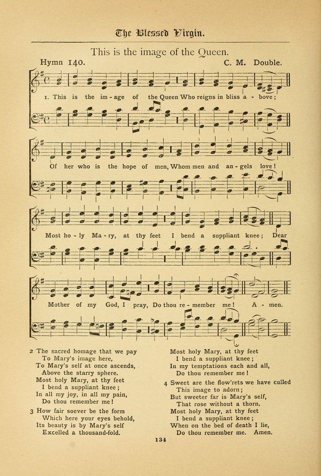 The Catholic Hymnal: containing hymns for congregational and home use, and the vesper psalms, the office of compline, the litanies, hymns at benediction, etc. page 134