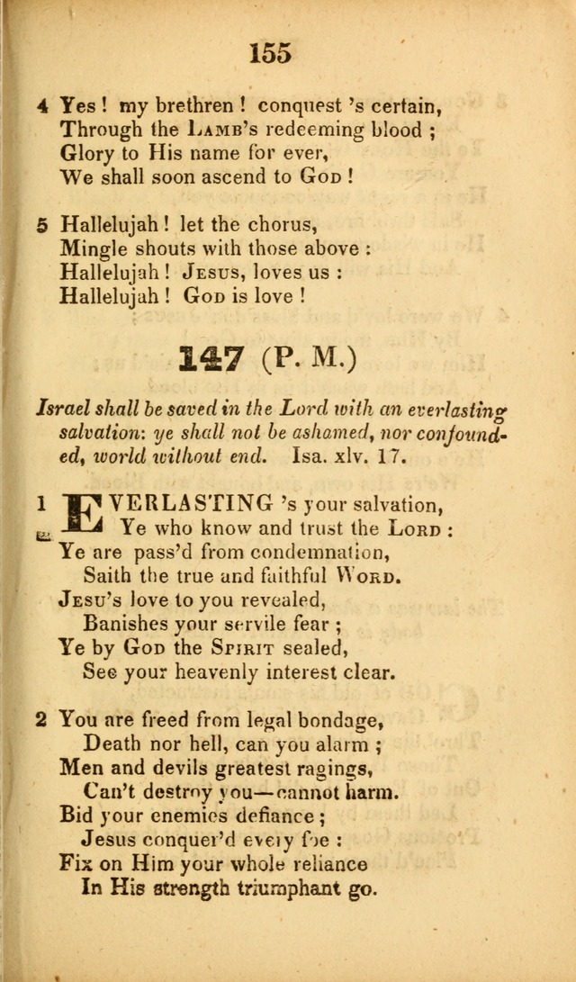 A Collection of Hymns, intended for the use of the citizens of Zion, whose privilege it is to sing the high praises of God, while passing through the wilderness, to their glorious inheritance above. page 155