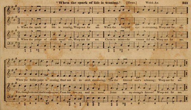 The Choir: or, Union collection of church music. Consisting of a great variety of psalm and hymn tunes, anthems, &c. original and selected. Including many beautiful subjects from the works.. (2nd ed.) page 311