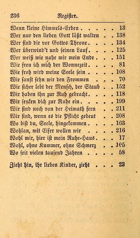 Der Sänger am Grabe: Eine Auswahl Lieder zum Gebrauch bei Leichen-Begängnissen, wie auch Trost-Lieder für Solche, die um geliebte Todte trauern page 232