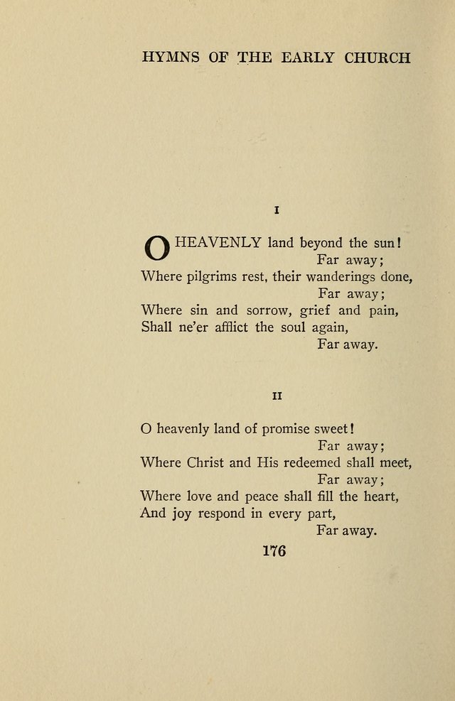 Hymns of the Early Church: translated from Greek and Latin sources; together with translations from a later period; centos and suggestions from the Greek; and several original pieces page 176