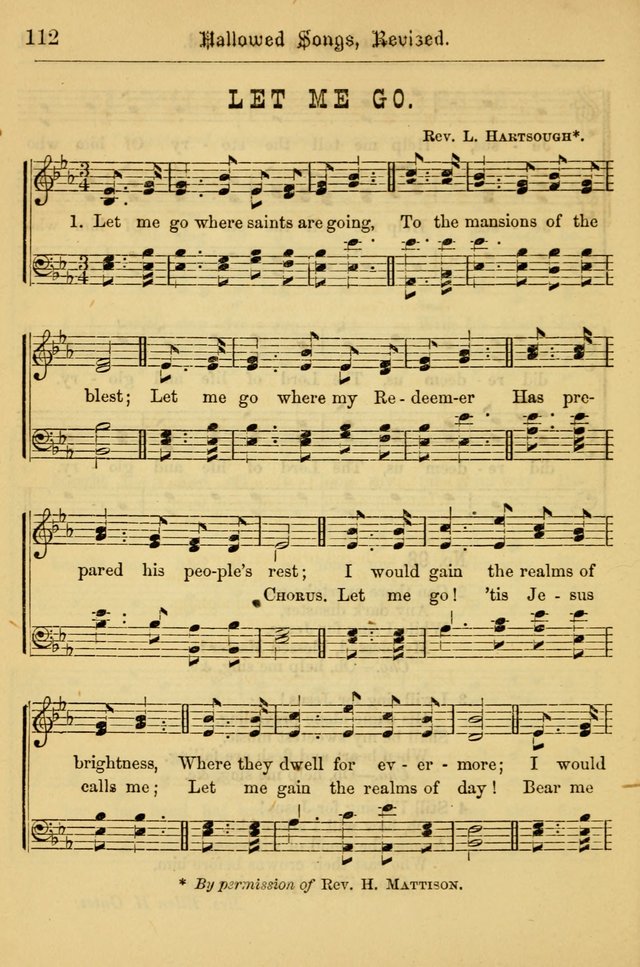 Hallowed Songs: for prayer and social meetings, containing hymns and tunes, carefully selected from all sources, both old and new, and are of the most spiritual..(Newly Revised) page 112