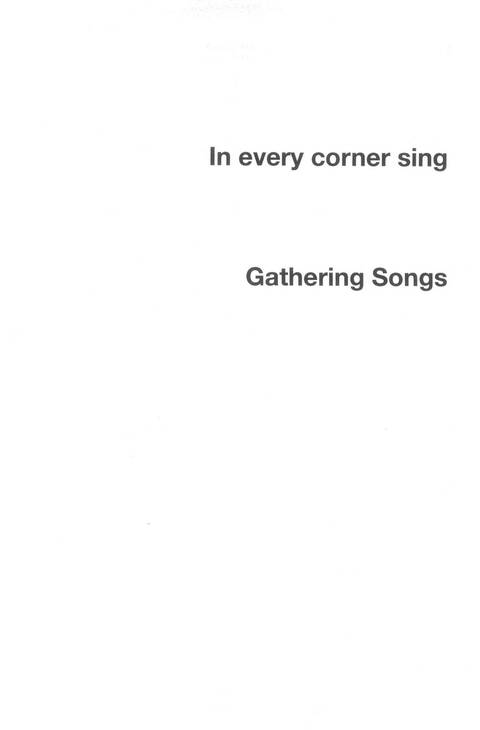 In Every Corner Sing: songs of God