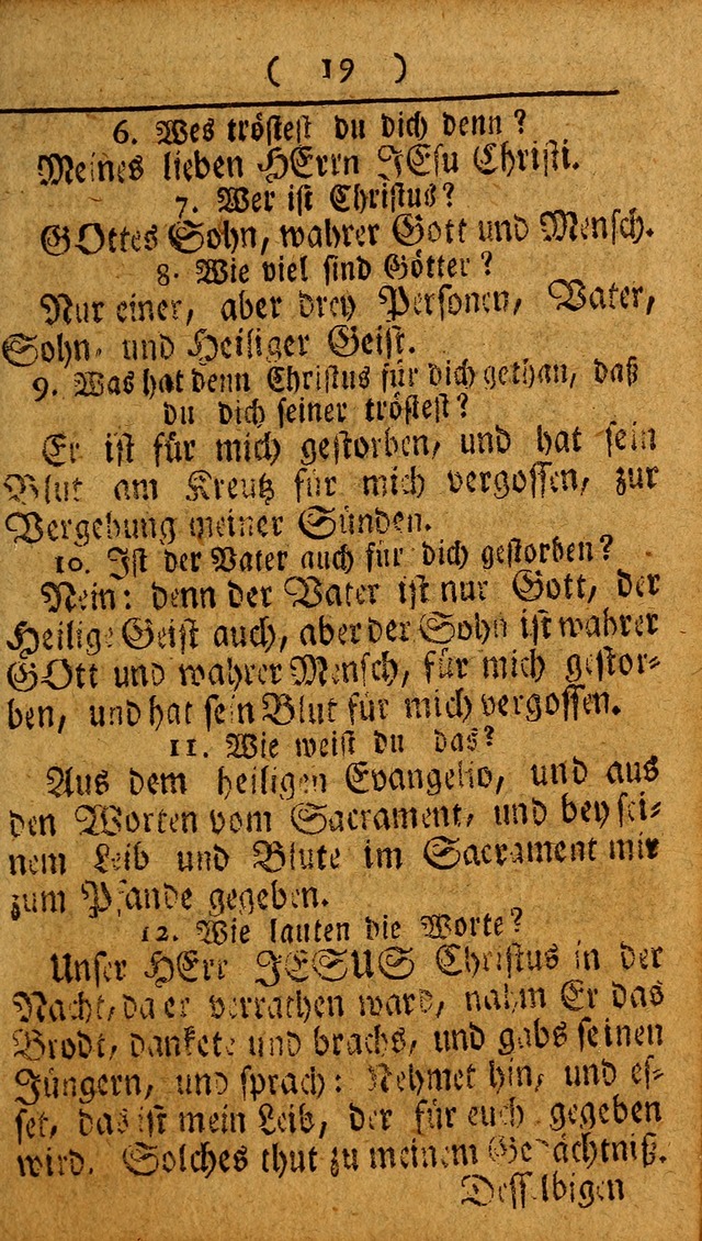 Kleine catechismus des D. Martin Luthers: nebst den gewoÌˆhulichen Morgen-Zisch- und Abend-Gebeten ; welchem die ordnung des heils ... wie auch ... d page 19