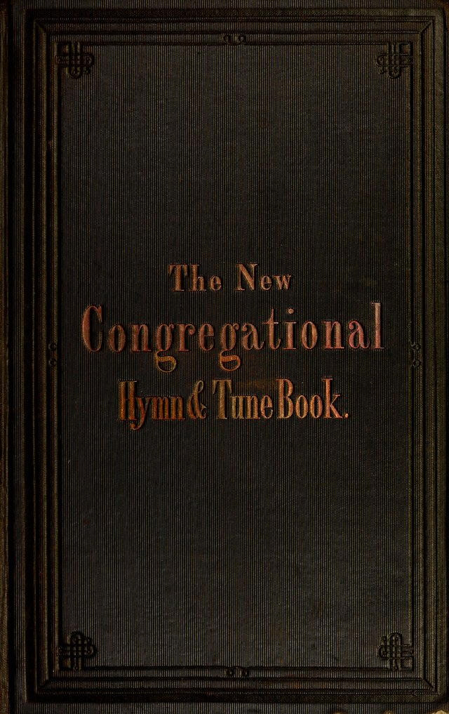 The New Congregational Hymn and Tune Book, for Public, Social and Private  Worship page 2