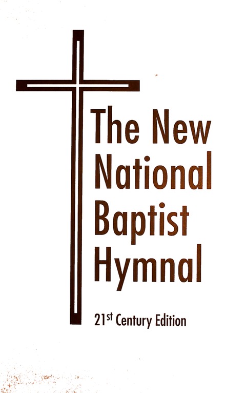 The New National Baptist Hymnal (21st Century Edition) page i