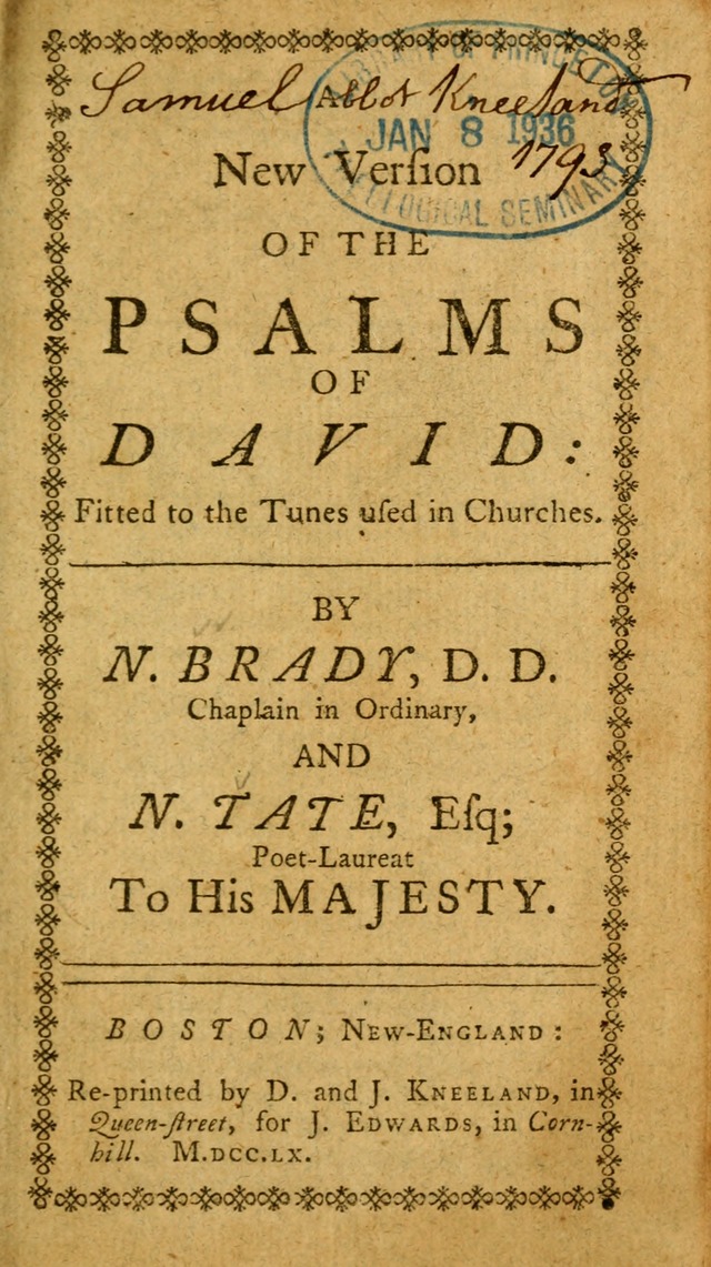 A New Version of the Psalms of David: fitted to the Tunes used in Churches page 1
