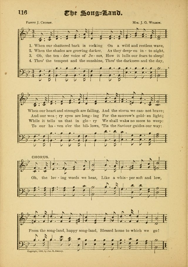 Our Praise in Song: a collection of hymns and sacred melodies, adapted for use by Sunday schools, Endeavor societies, Epworth Leagues, evangelists, pastors, choristers, etc. page 116