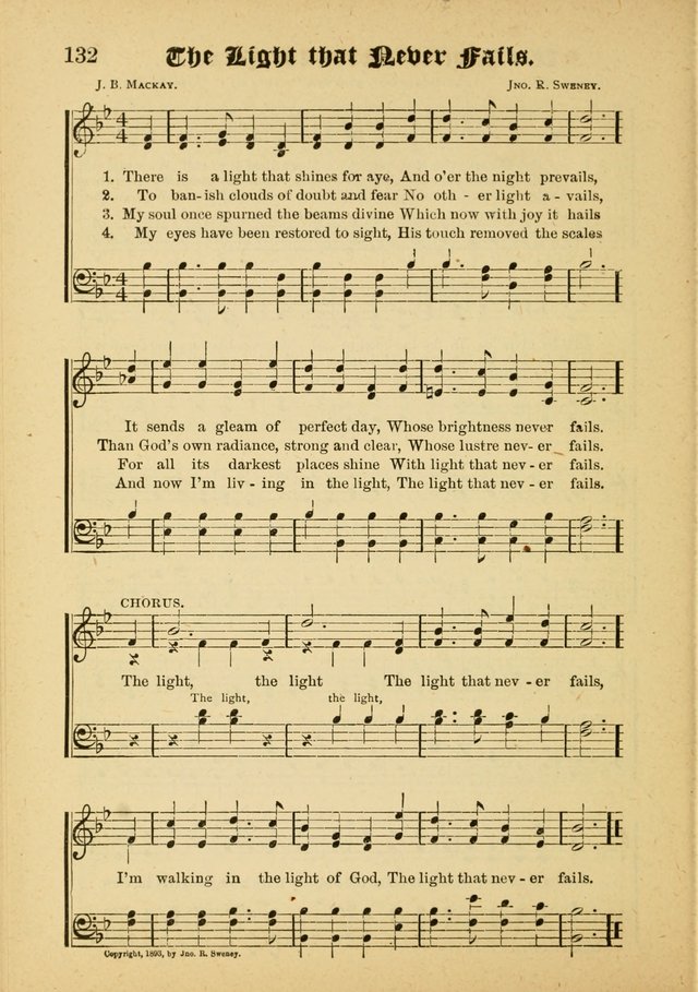 Our Praise in Song: a collection of hymns and sacred melodies, adapted for use by Sunday schools, Endeavor societies, Epworth Leagues, evangelists, pastors, choristers, etc. page 132
