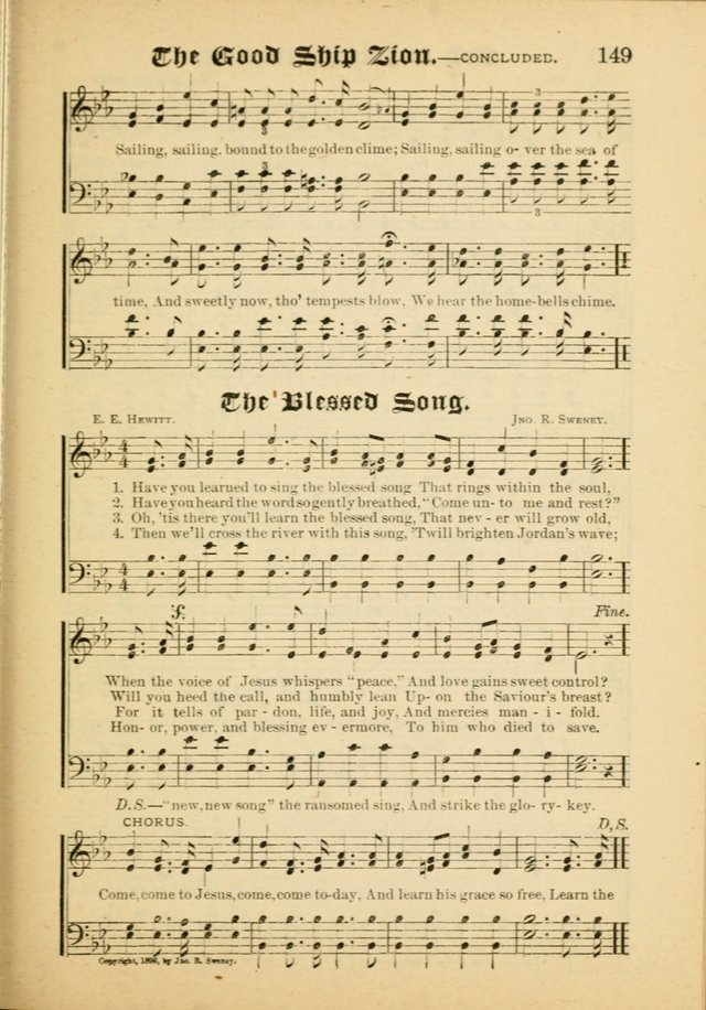 Our Praise in Song: a collection of hymns and sacred melodies, adapted for use by Sunday schools, Endeavor societies, Epworth Leagues, evangelists, pastors, choristers, etc. page 149