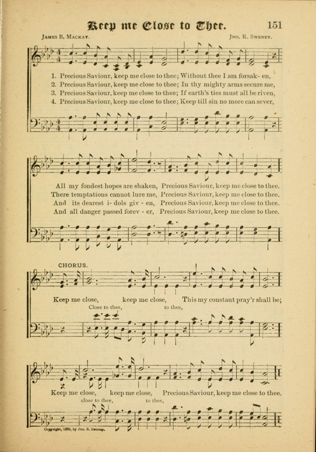 Our Praise in Song: a collection of hymns and sacred melodies, adapted for use by Sunday schools, Endeavor societies, Epworth Leagues, evangelists, pastors, choristers, etc. page 151