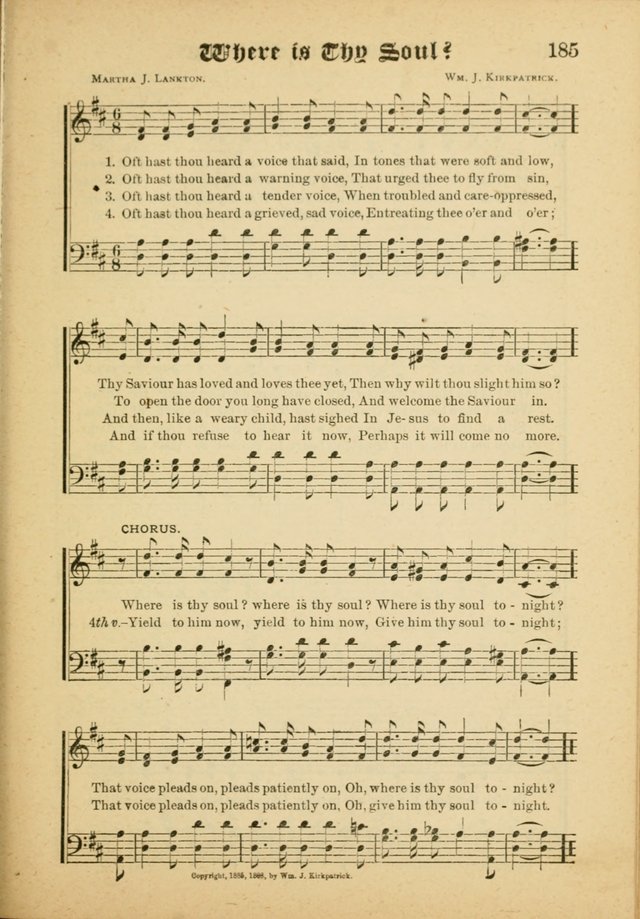 Our Praise in Song: a collection of hymns and sacred melodies, adapted for use by Sunday schools, Endeavor societies, Epworth Leagues, evangelists, pastors, choristers, etc. page 185