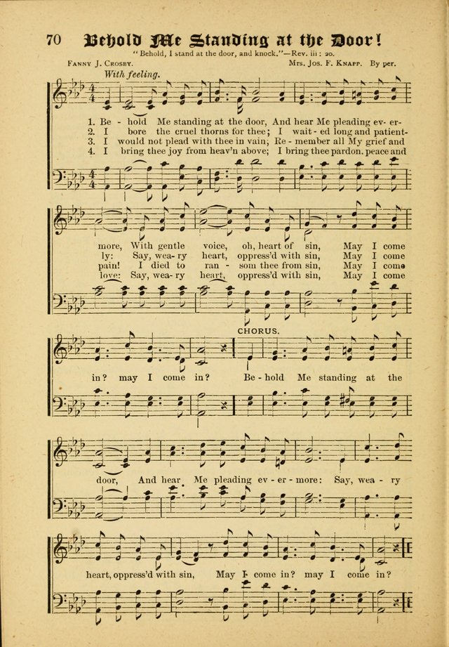 Our Praise in Song: a collection of hymns and sacred melodies, adapted for use by Sunday schools, Endeavor societies, Epworth Leagues, evangelists, pastors, choristers, etc. page 70