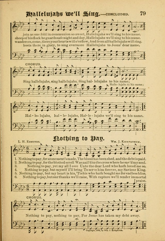 Our Praise in Song: a collection of hymns and sacred melodies, adapted for use by Sunday schools, Endeavor societies, Epworth Leagues, evangelists, pastors, choristers, etc. page 79