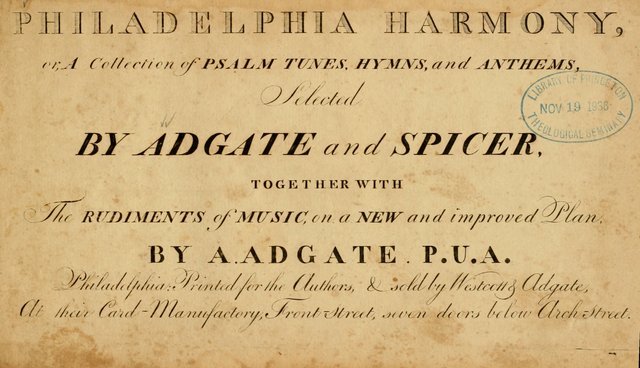 Philadelphia harmony: a collection of Psalm tunes, hymns, and anthems page 8