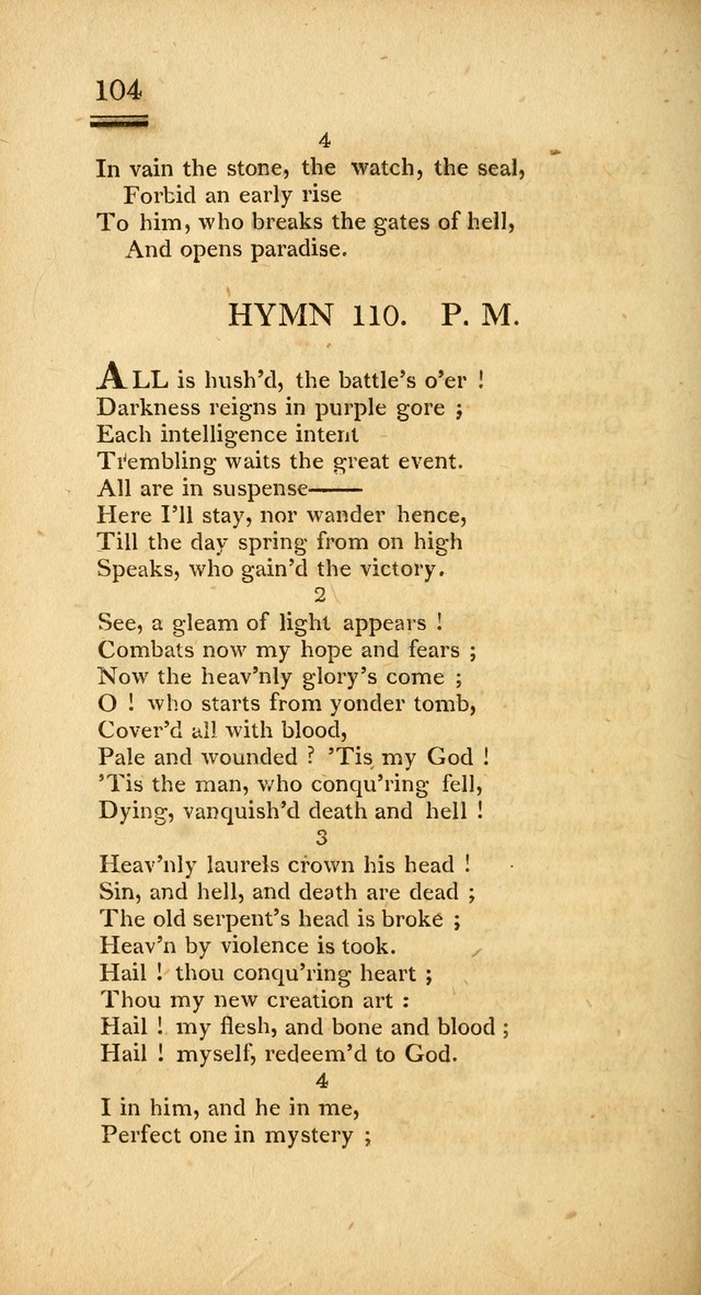 Psalms, Hymns and Spiritual Songs: selected and designed for the use of  the church universal, in public and private devotion; with an appendix, containing the original hymns omitted in the last ed. page 106