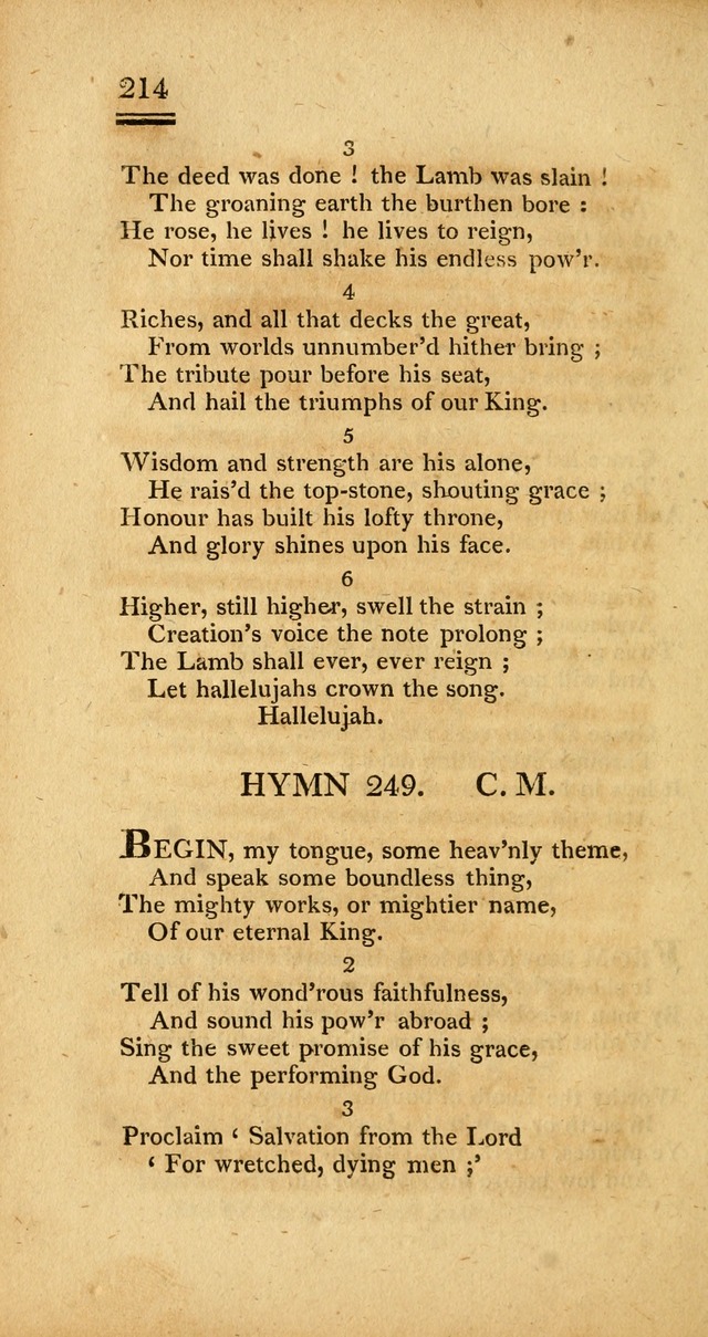 Psalms, Hymns and Spiritual Songs: selected and designed for the use of  the church universal, in public and private devotion; with an appendix, containing the original hymns omitted in the last ed. page 216