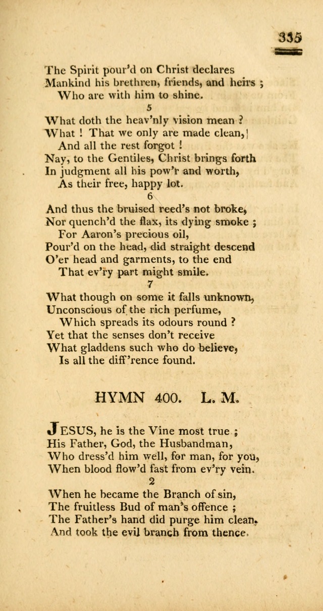 Psalms, Hymns and Spiritual Songs: selected and designed for the use of  the church universal, in public and private devotion; with an appendix, containing the original hymns omitted in the last ed. page 337