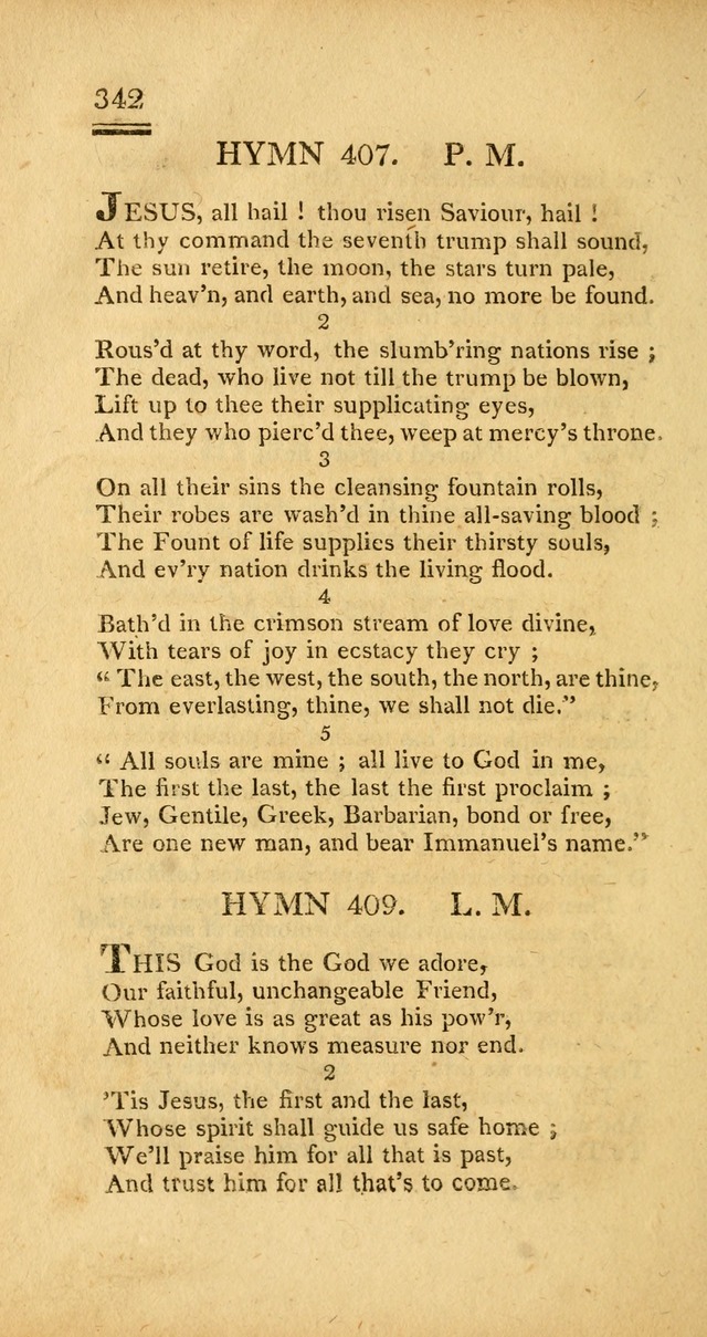 Psalms, Hymns and Spiritual Songs: selected and designed for the use of  the church universal, in public and private devotion; with an appendix, containing the original hymns omitted in the last ed. page 344