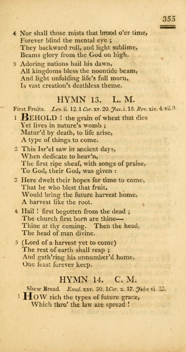 Psalms, Hymns and Spiritual Songs: selected and designed for the use of  the church universal, in public and private devotion; with an appendix, containing the original hymns omitted in the last ed. page 357
