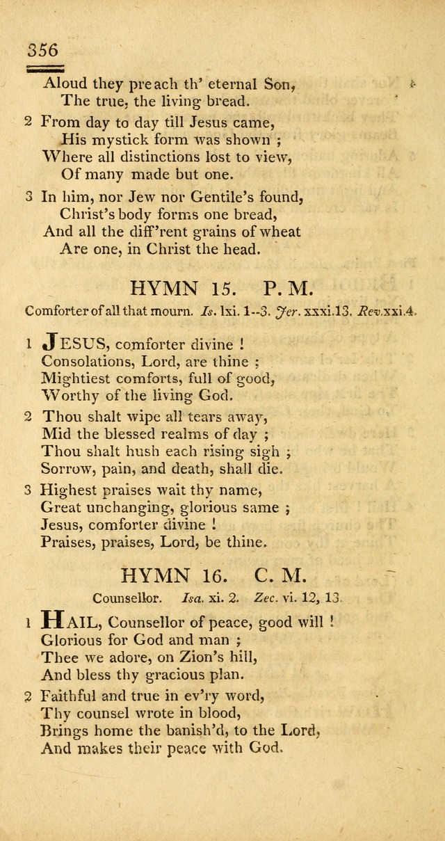 Psalms, Hymns and Spiritual Songs: selected and designed for the use of  the church universal, in public and private devotion; with an appendix, containing the original hymns omitted in the last ed. page 358