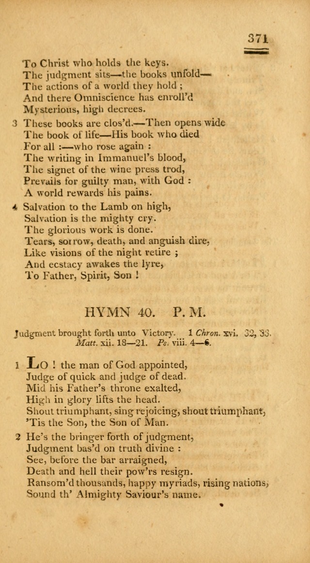 Psalms, Hymns and Spiritual Songs: selected and designed for the use of  the church universal, in public and private devotion; with an appendix, containing the original hymns omitted in the last ed. page 373
