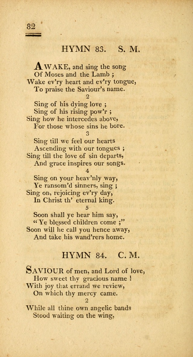 Psalms, Hymns and Spiritual Songs: selected and designed for the use of  the church universal, in public and private devotion; with an appendix, containing the original hymns omitted in the last ed. page 82