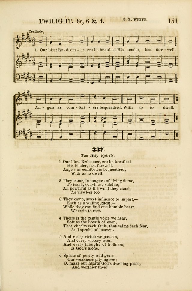 The Psalms of Life: A Compilation of Psalms, Hymns, Chants, Anthems, &c. Embodying the Spiritual, Progressive and Reformatory Sentiment of the Present Age page 151