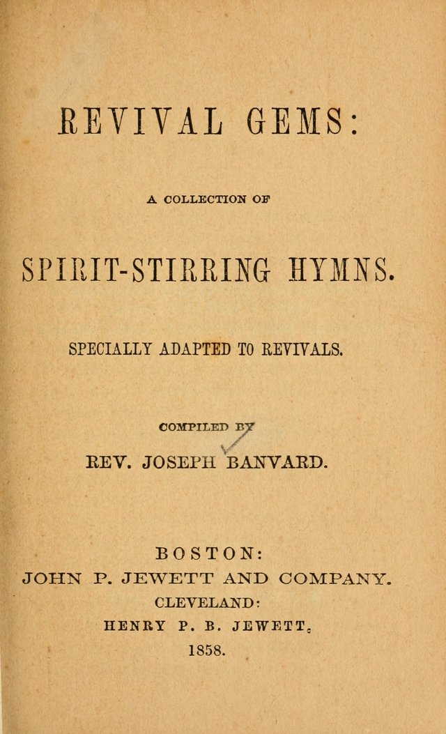 Revival Gems: a collection of spirit-stirring hymns. Specially adapted to revivals page 1