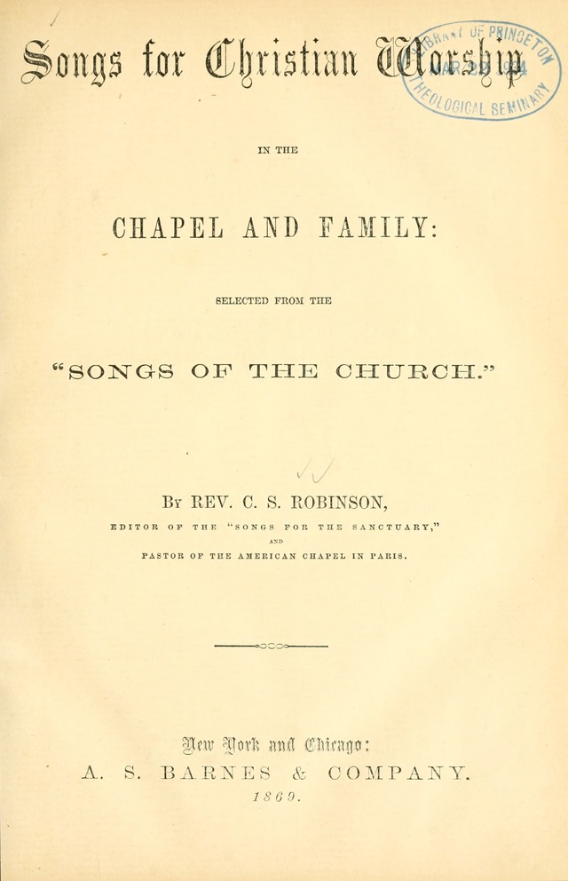 Songs for Christian worship in the Chapel and Family: selected from the "Songs of the church" page 8