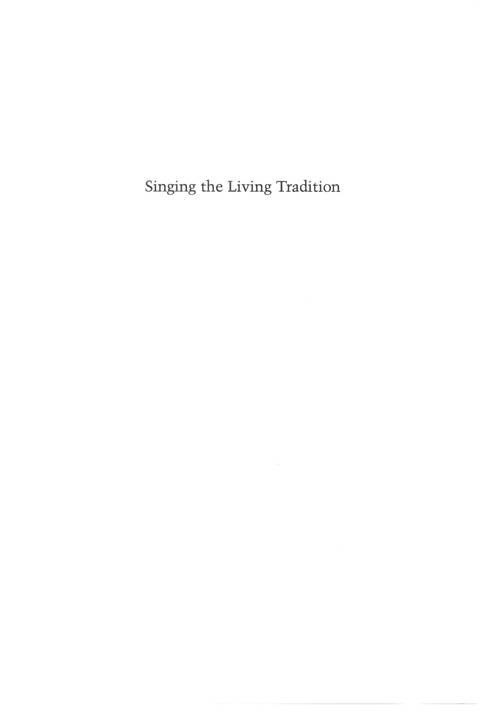 Singing the Living Tradition page vii