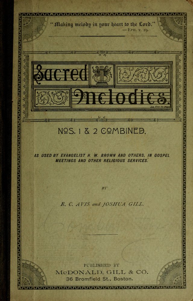 Sacred Melodies Nos.1 and 2 combined: As used by Evangelist H. W. Brown and others, in Gospel Meetings and other religious services page ii