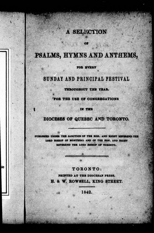 A Selection of Psalms, Hymns and Anthems, for every Sunday and principal festival throughout the year. for the use of congregations in the dioceses Quebec and Toronto. page v