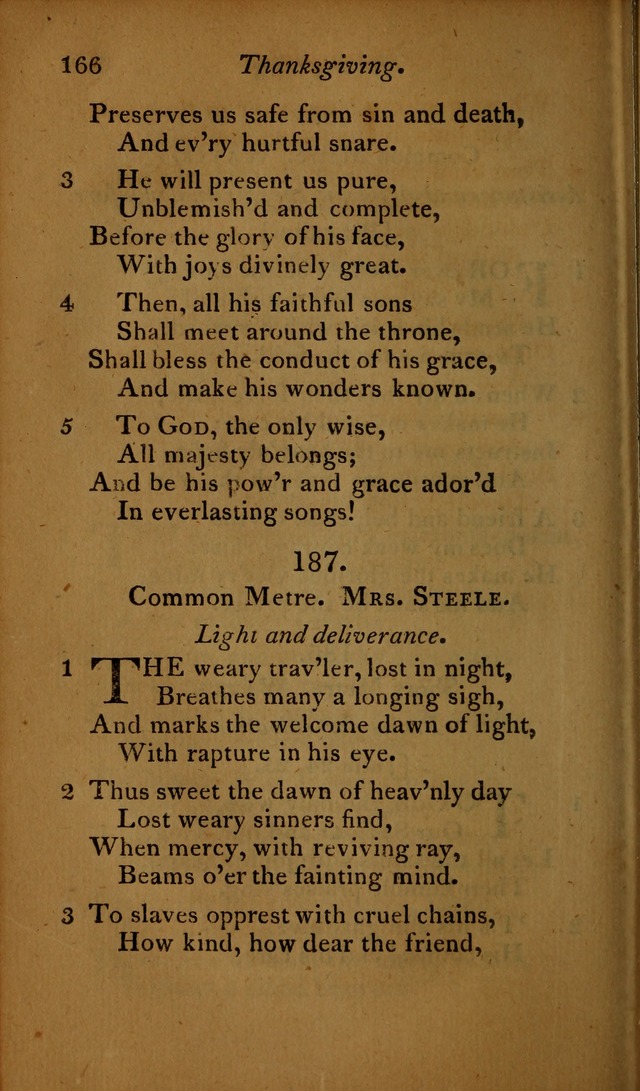 A Selection of Sacred Poetry: consisting of psalms and hymns, from Watts, Doddridge, Merrick, Scott, Cowper, Barbauld, Steele ...compiled for  the use of the Unitarian Church in Philadelphia page 166