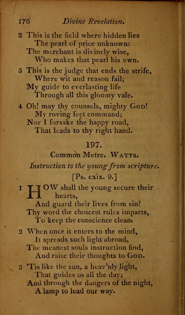 A Selection of Sacred Poetry: consisting of psalms and hymns, from Watts, Doddridge, Merrick, Scott, Cowper, Barbauld, Steele ...compiled for  the use of the Unitarian Church in Philadelphia page 176