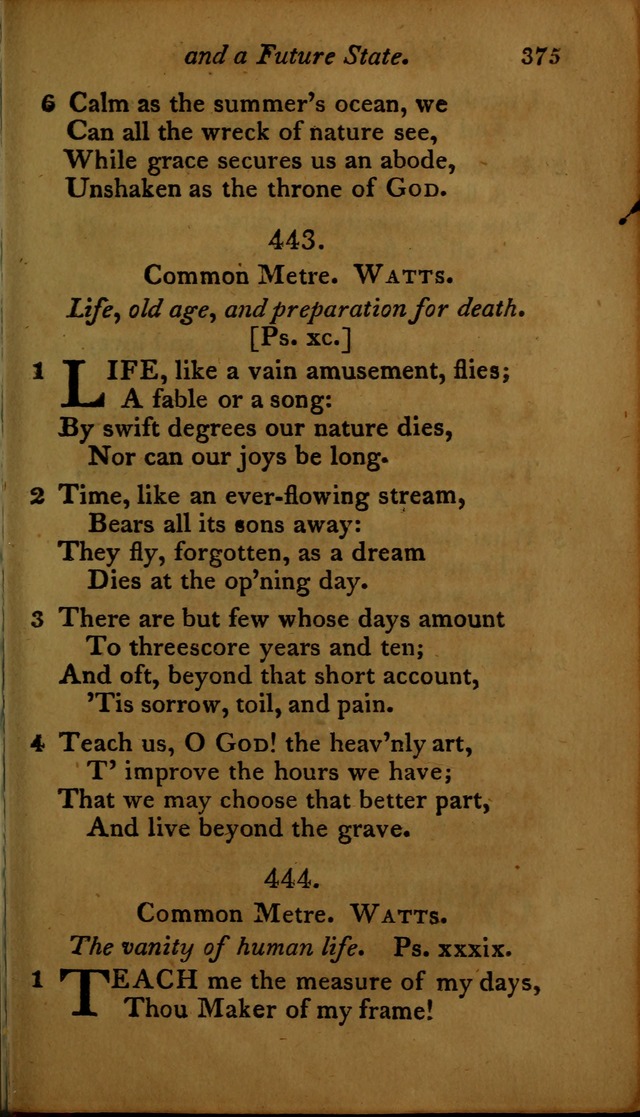 A Selection of Sacred Poetry: consisting of psalms and hymns, from Watts, Doddridge, Merrick, Scott, Cowper, Barbauld, Steele ...compiled for  the use of the Unitarian Church in Philadelphia page 375