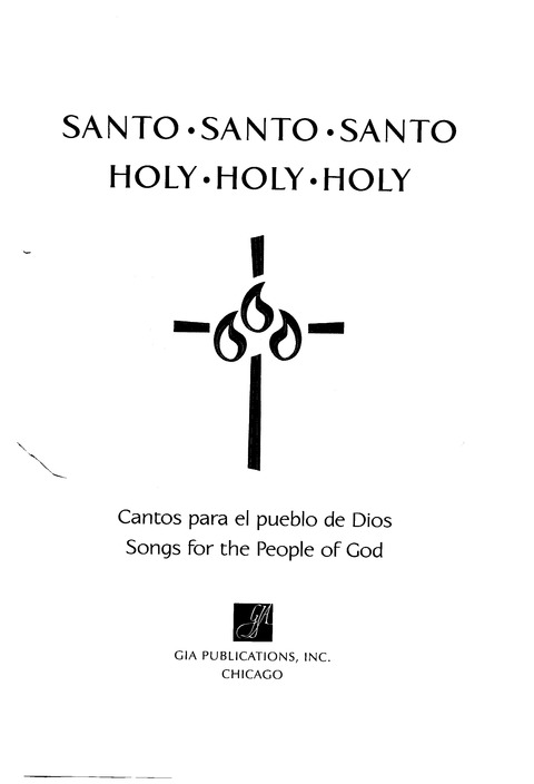 Santo, Santo, Santo: cantos para el pueblo de Dios = Holy, Holy, Holy: songs for the people of God page i