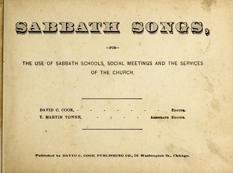Sabbath Songs: for the Use of Sabbath Schools, Social Meetings, and the Services of the Church page 1