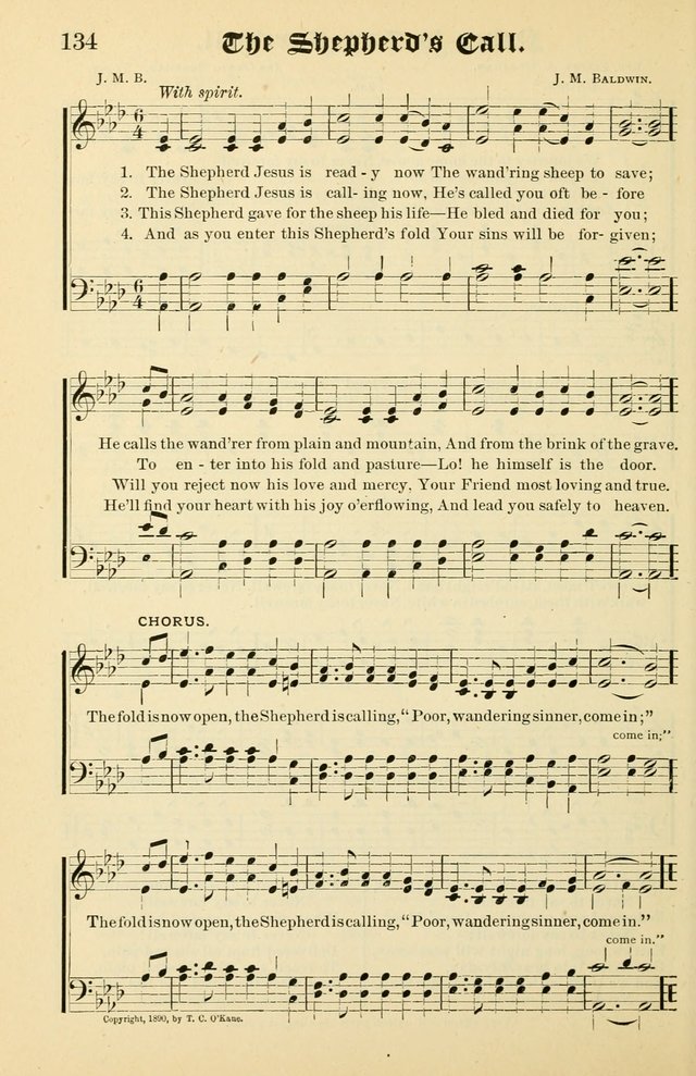 Unfading Treasures: a compilation of sacred songs and hymns, adapted for use by Sunday schools, Epworth Leagues, endeavor societies, pastors, evangelists, choristers, etc. page 134