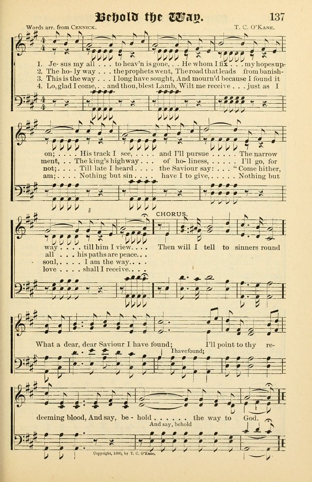 Unfading Treasures: a compilation of sacred songs and hymns, adapted for use by Sunday schools, Epworth Leagues, endeavor societies, pastors, evangelists, choristers, etc. page 137