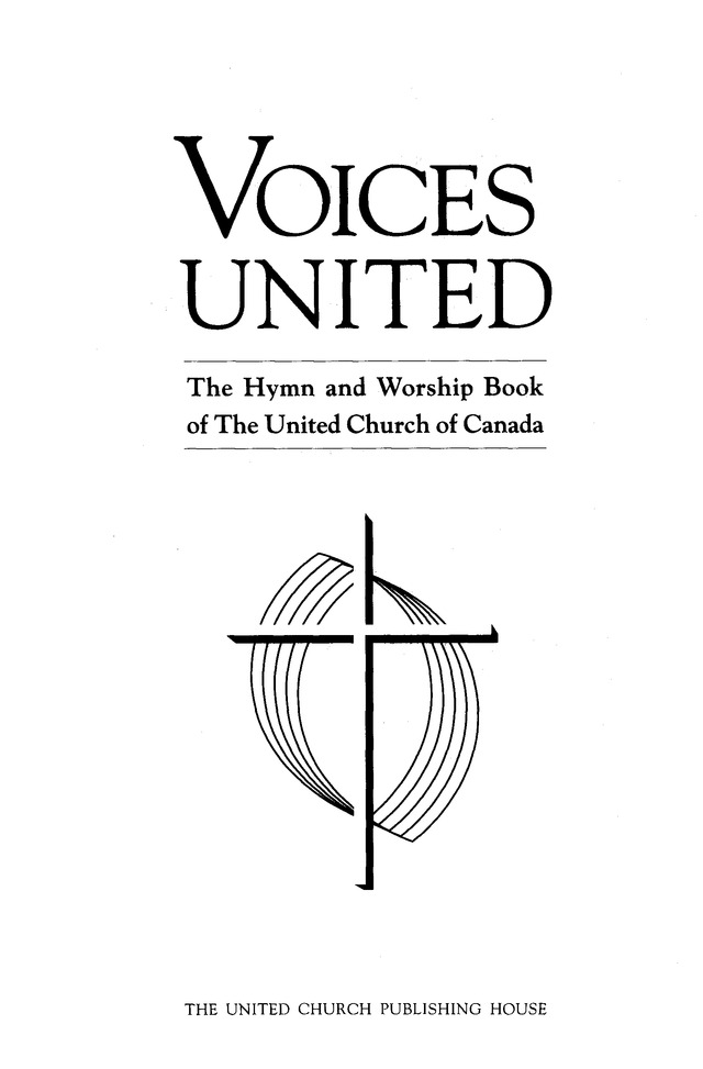 Voices United: The Hymn and Worship Book of The United Church of Canada page i